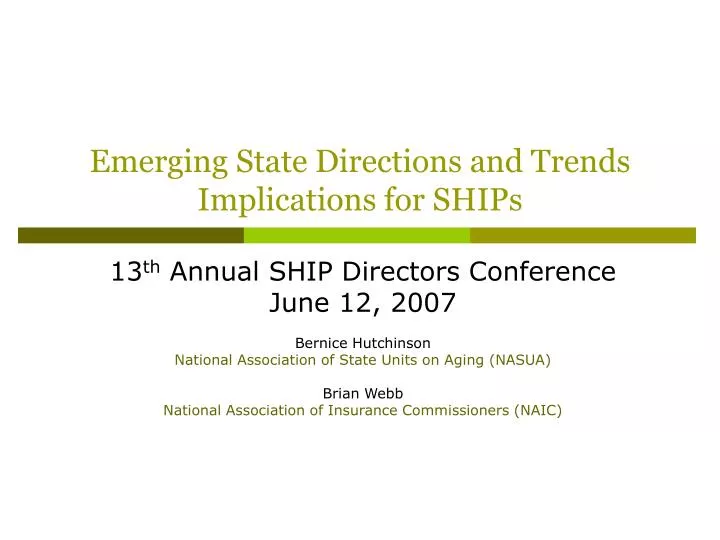 emerging state directions and trends implications for ships