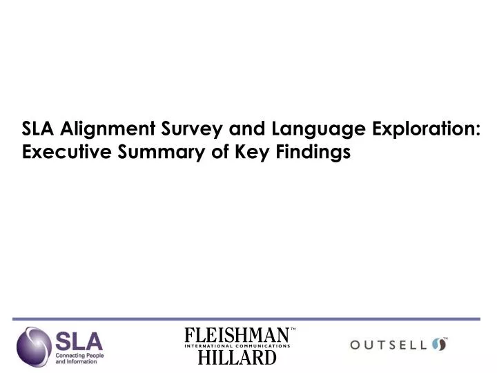 sla alignment survey and language exploration executive summary of key findings