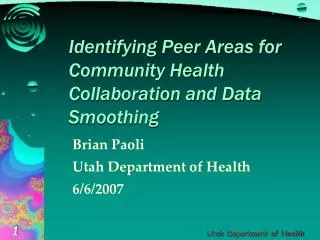 Identifying Peer Areas for Community Health Collaboration and Data Smoothing