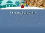 Tang and Song China - slide 1
