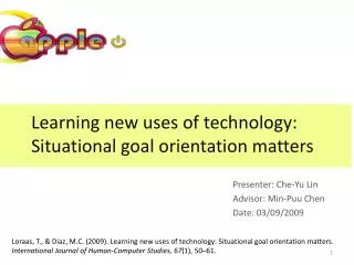 Learning new uses of technology: Situational goal orientation matters
