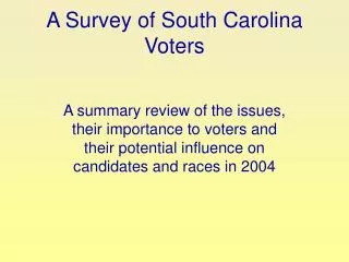 A Survey of South Carolina Voters