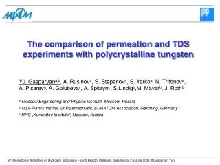 The comparison of permeation and TDS experiments with polycrystalline tungsten