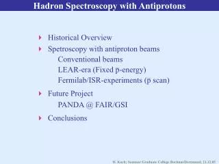 Hadron Spectroscopy with Antiprotons