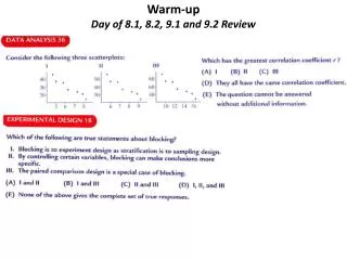 Warm-up Day of 8.1, 8.2, 9.1 and 9.2 Review