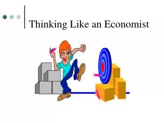 Thinking Like an Economist