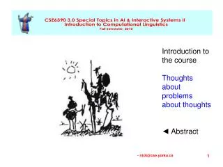 Introduction to the course Thoughts about problems about thoughts ? Abstract