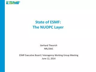 State of ESMF: The NUOPC Layer