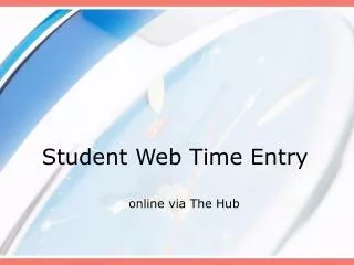 Student Web Time Entry