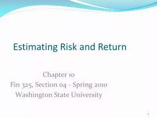 Chapter 10 Fin 325, Section 04 - Spring 2010 Washington State University