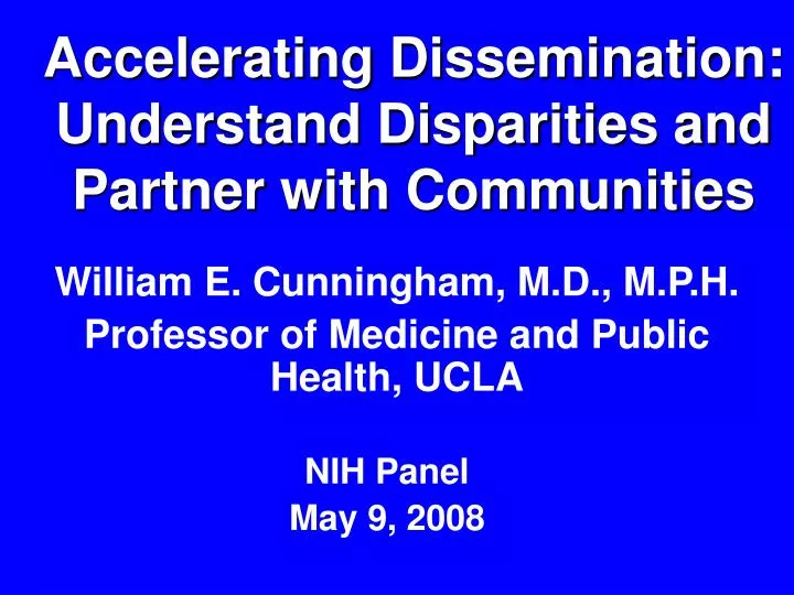 accelerating dissemination understand disparities and partner with communities