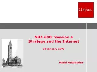 NBA 600: Session 4 Strategy and the Internet 30 January 2003