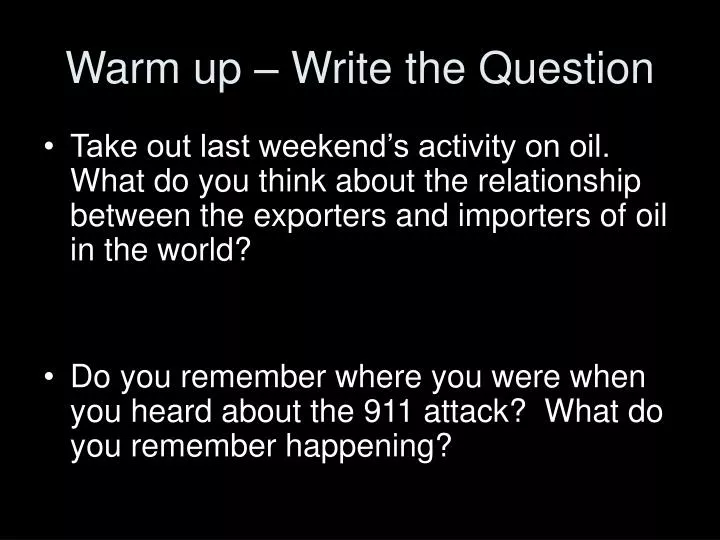 warm up write the question