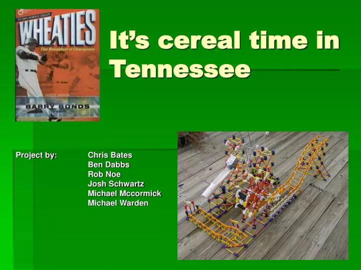 it s cereal time in tennessee
