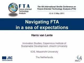 Navigating FTA in a sea of expectations Harro van Lente