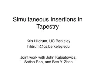 Simultaneous Insertions in Tapestry