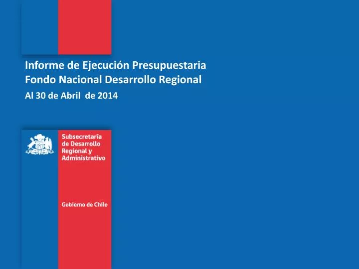 informe de ejecuci n presupuestaria fondo nacional desarrollo regional