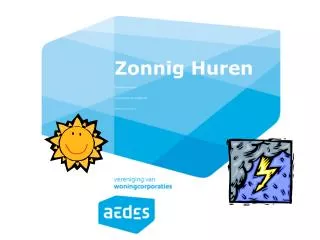 zonnig huren