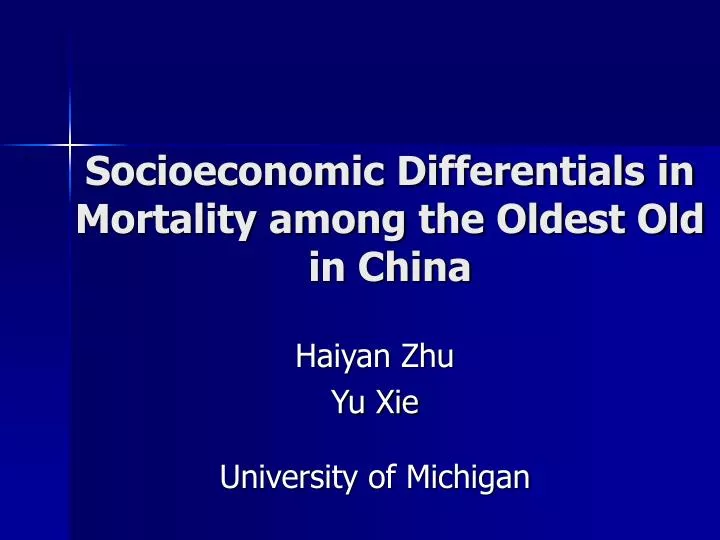 socioeconomic differentials in mortality among the oldest old in china