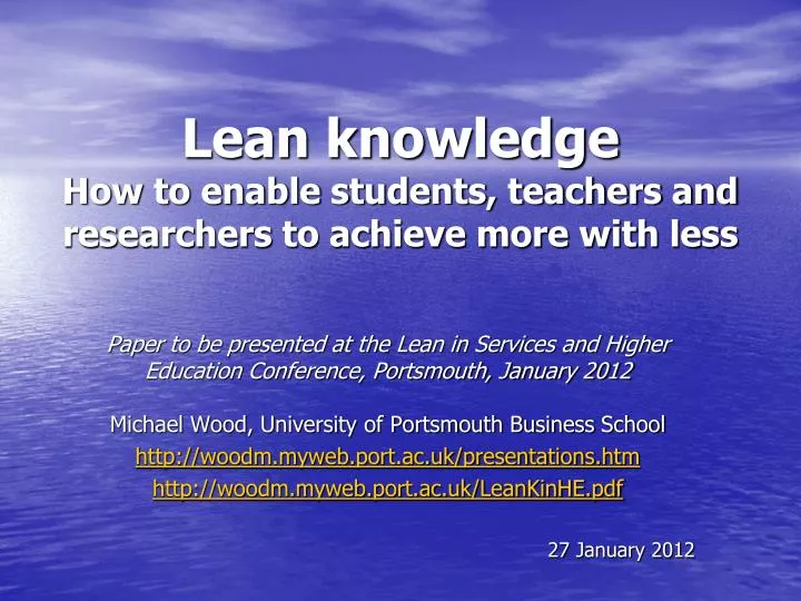 lean knowledge how to enable students teachers and researchers to achieve more with less