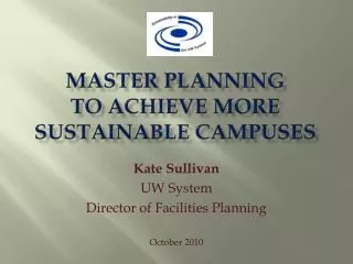 Master PLANNING TO ACHIEVE More SUSTAINABLE CAMPUSES