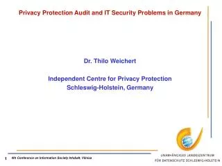 Privacy Protection Audit and IT Security Problems in Germany