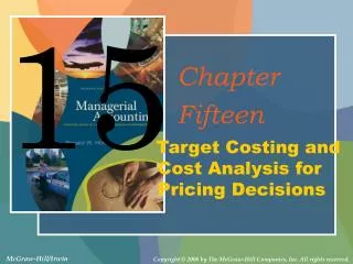 Target Costing and Cost Analysis for Pricing Decisions