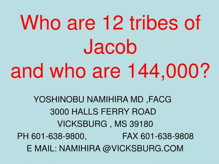 who are 12 tribes of jacob and who are 144 000