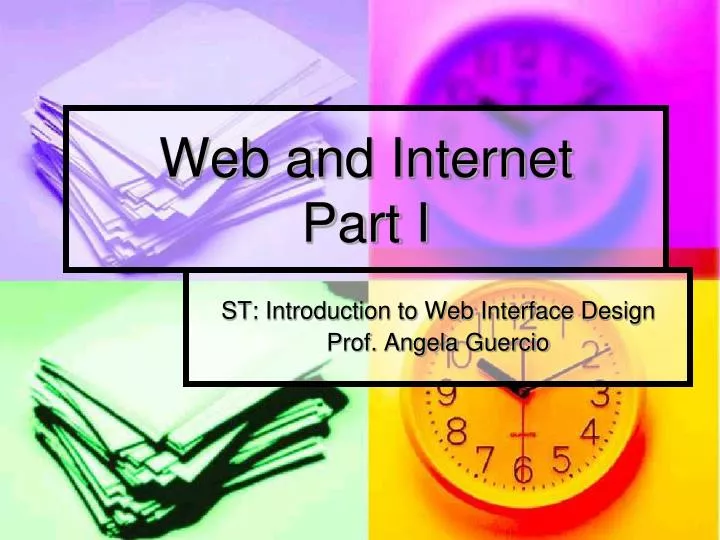 web and internet part i