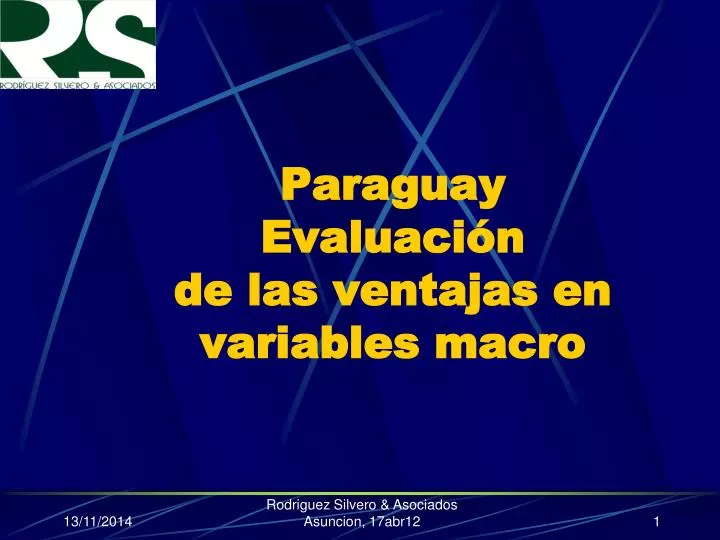 paraguay evaluaci n de las ventajas en variables macro