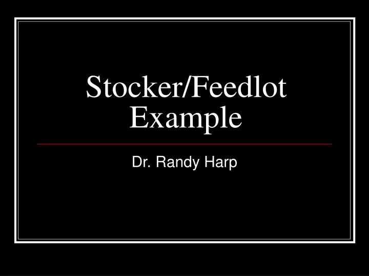 stocker feedlot example