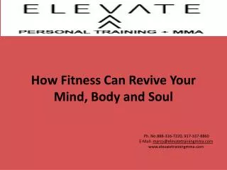 How Fitness Can Revive Your Mind, Body and Soul