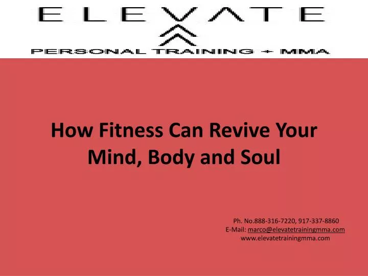 how fitness can revive your mind body and soul