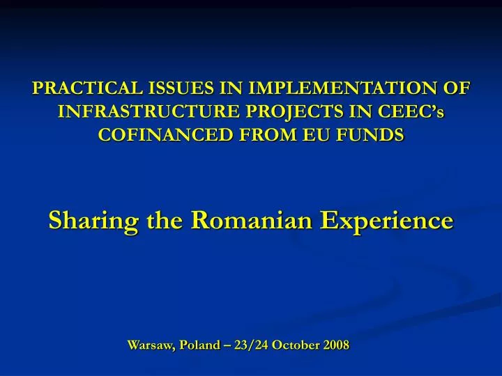practical issues in implementation of infrastructure projects in ceec s cofinanced from eu funds