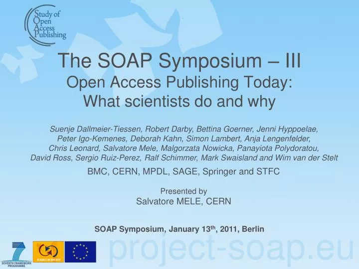 the soap symposium iii open access publishing today what scientists do and why