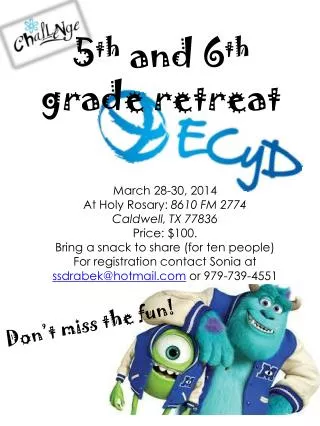 March 28-30, 2014 At Holy Rosary: 8610 FM 2774 Caldwell, TX 77836 Price: $100.