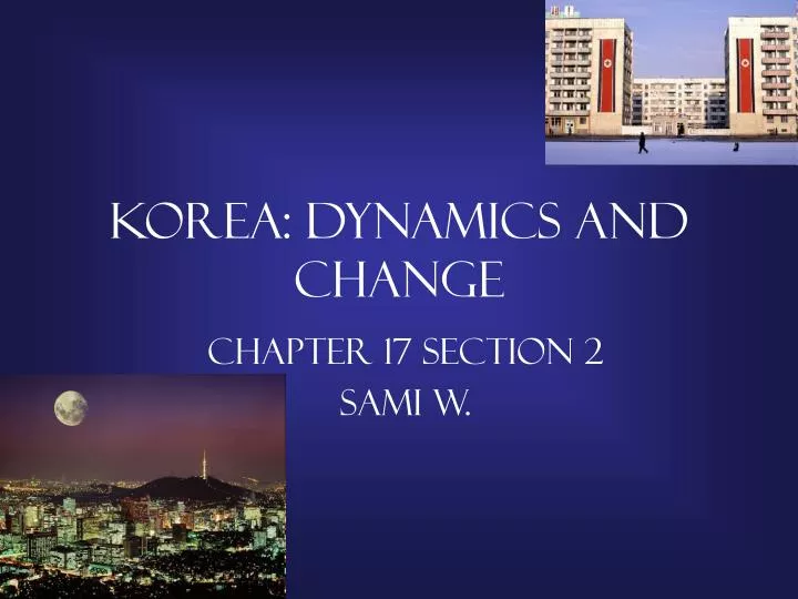 korea dynamics and change