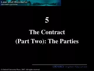 The Contract (Part Two): The Parties