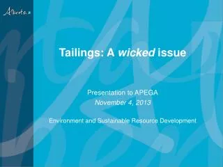 Tailings: A wicked issue