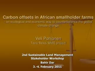 2nd Sustainable Land Management Stakeholder Workshop Bahir Dar 3.-4. February 2011