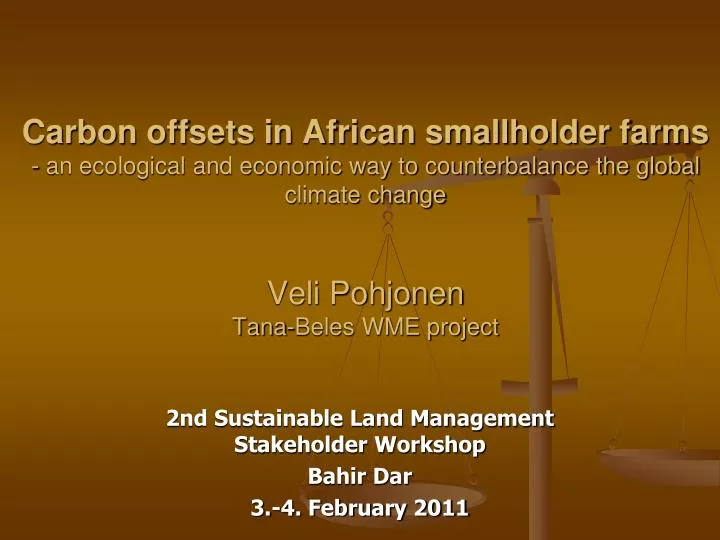 2nd sustainable land management stakeholder workshop bahir dar 3 4 february 2011