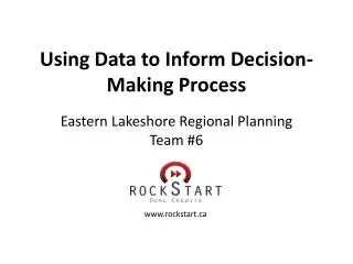 Using Data to Inform Decision-Making Process