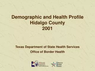 Demographic and Health Profile Hidalgo County 2001