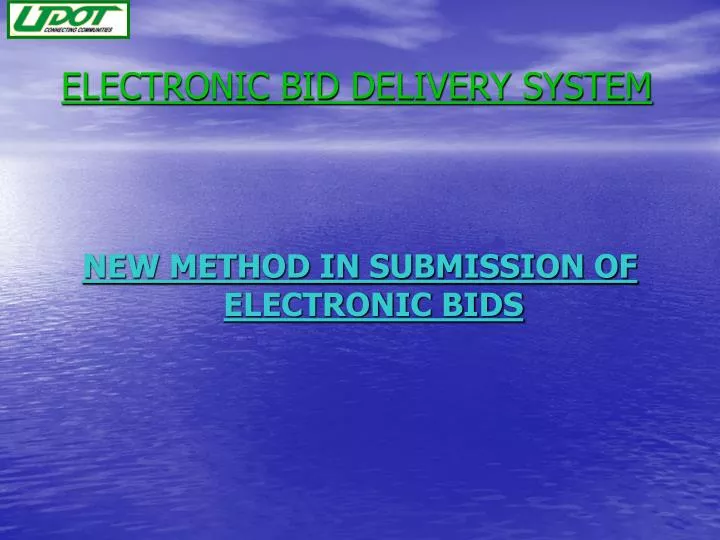 electronic bid delivery system