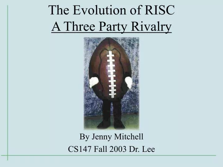 the evolution of risc a three party rivalry