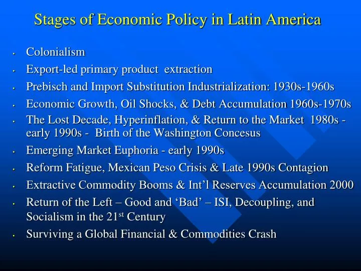 stages of economic policy in latin america