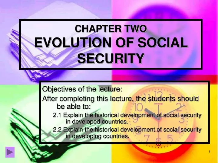 chapter two evolution of social security