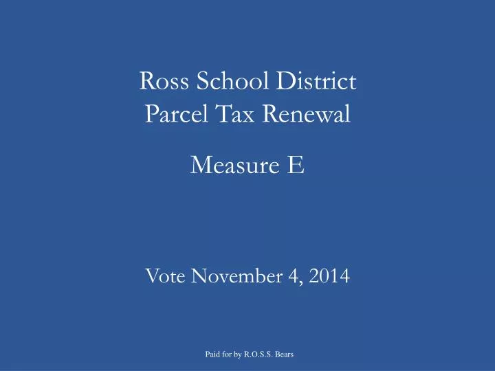 ross school district parcel tax renewal measure e