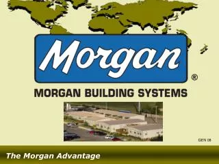The Morgan Advantage