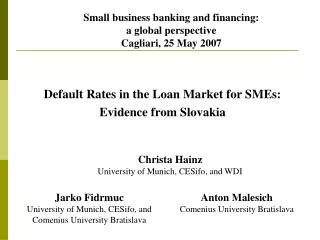Default Rates in the Loan Market for SMEs: Evidence from Slovakia
